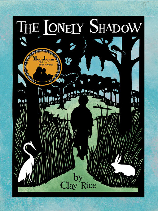 Title details for The Lonely Shadow by Clay Rice - Wait list